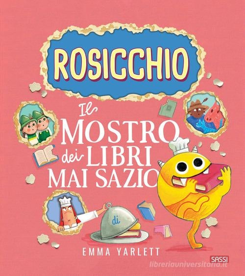 Rosicchio. Il Mostro Dei Libri Mai Sazio