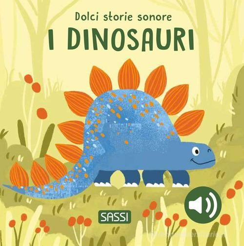 I DInosauri - Dolci Storie Sonore