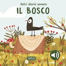 Il Bosco - Dolci Storie Sonore