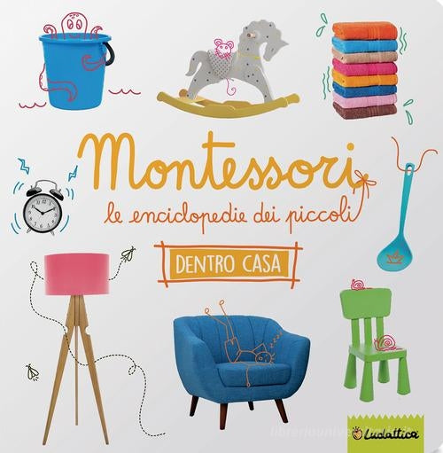 Dentro casa Montessori - Le enciclopedie dei piccoli
