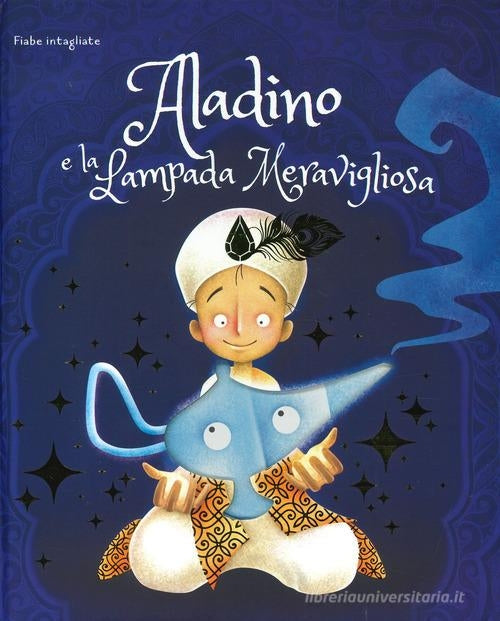 Fiabe Intagliate. Aladino E La Lampada Meravigliosa