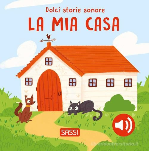 La Mia Casa - Dolci Storie Sonore