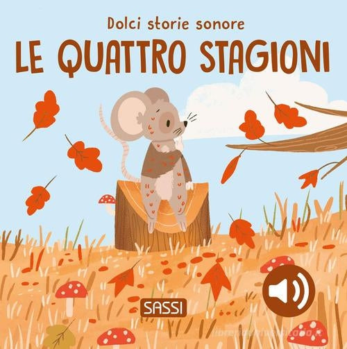 Le Quattro Stagioni - Dolci Storie Sonore