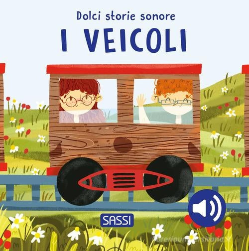 I Veicoli - Dolce Storie Sonore