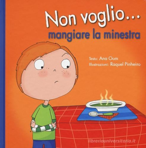 Non voglio mangiare la minestra