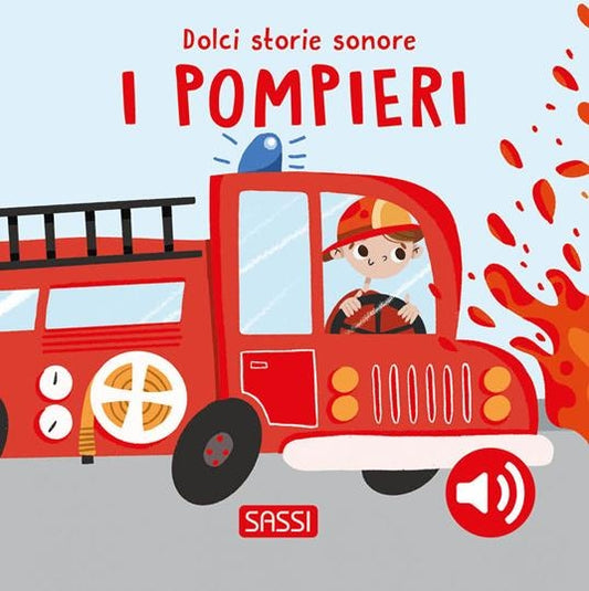 I Pompieri - Dolce Storie Sonore