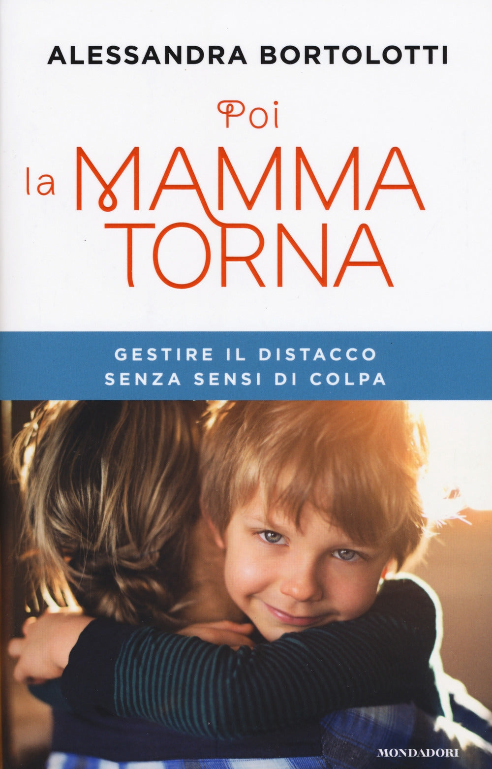Poi la mamma torna