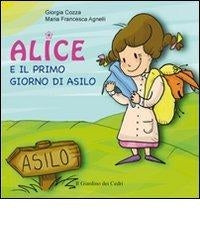 Alice e il primo giorno di asilo